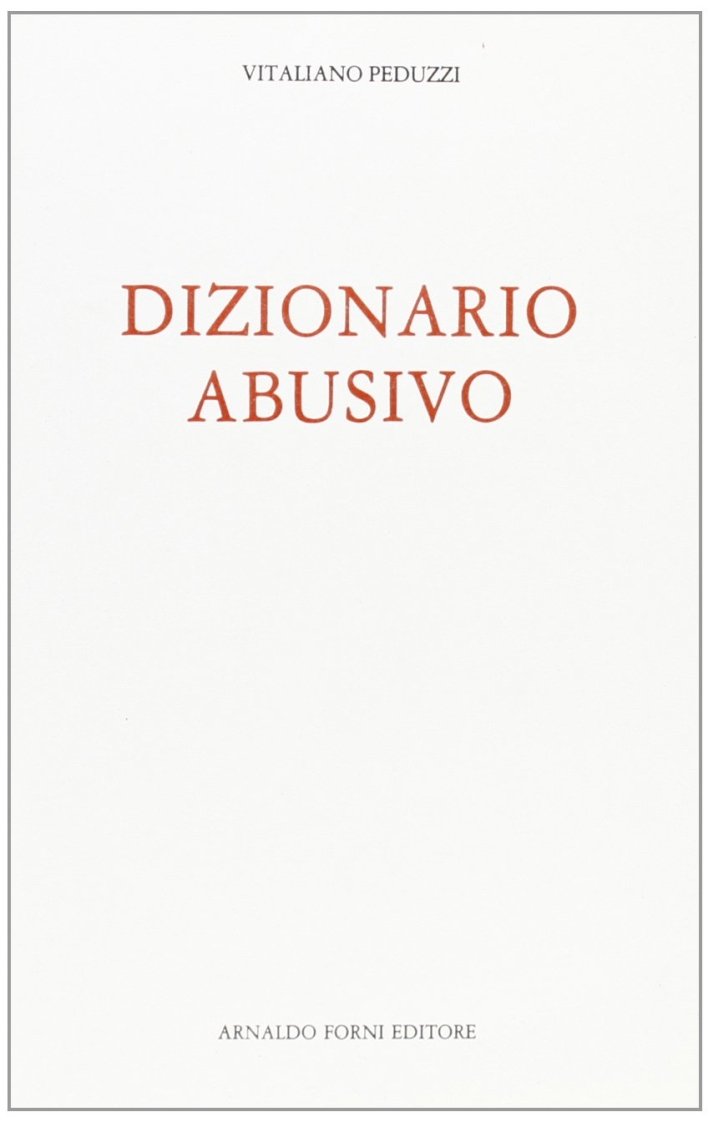 Peduzzi Vitaliano: Dizionario Abusivo | Immagine principale
