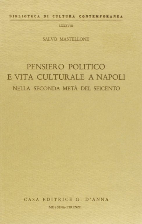 Pensiero politico e vita culturale a Napoli nella seconda metà …