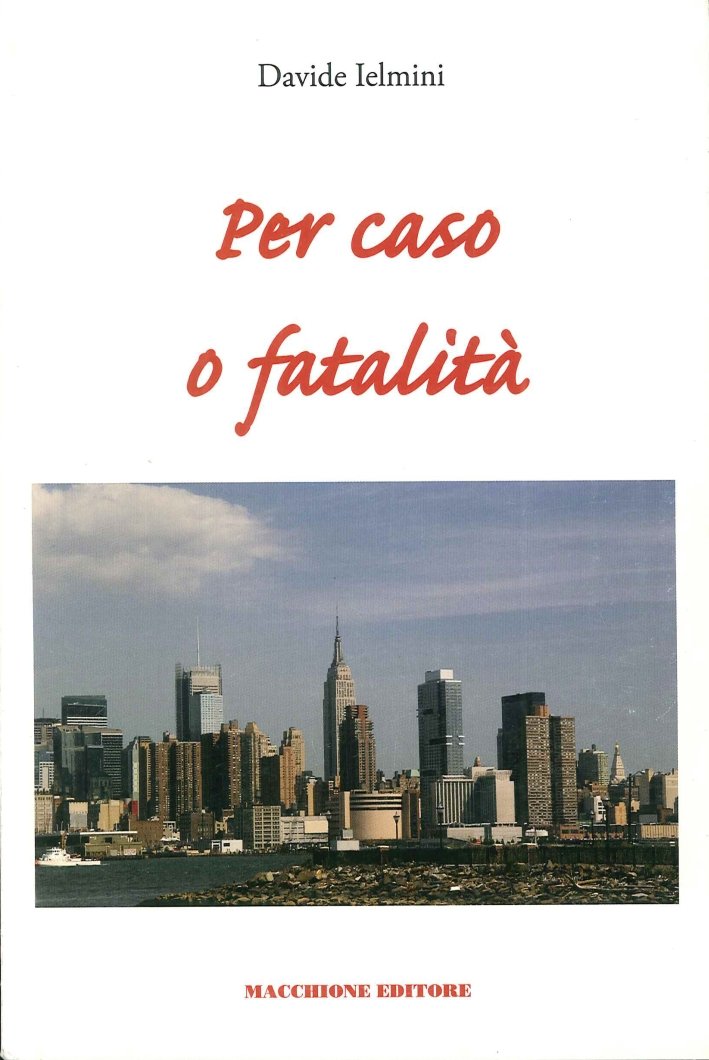 Per caso o fatalità
