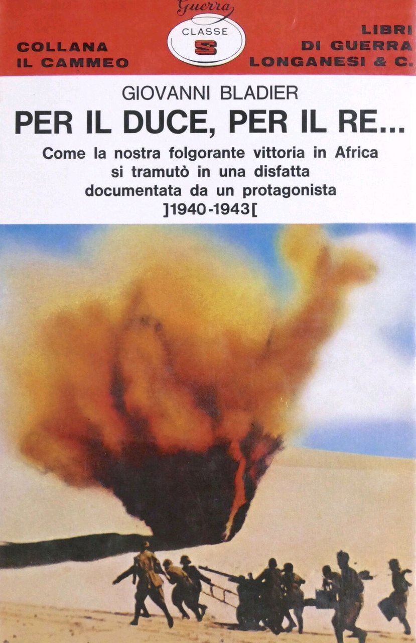 Per il Duce, per il Re.É Come la Nostra Folgorante …