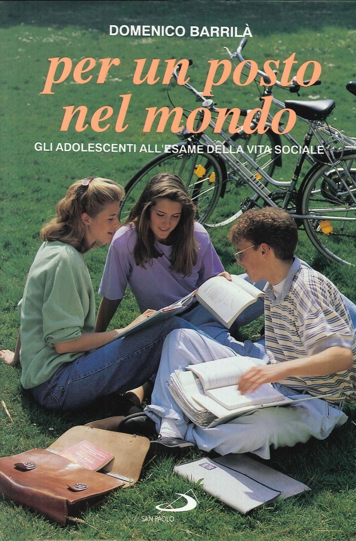 Per un posto nel mondo. Gli adolescenti all'esame della vita …