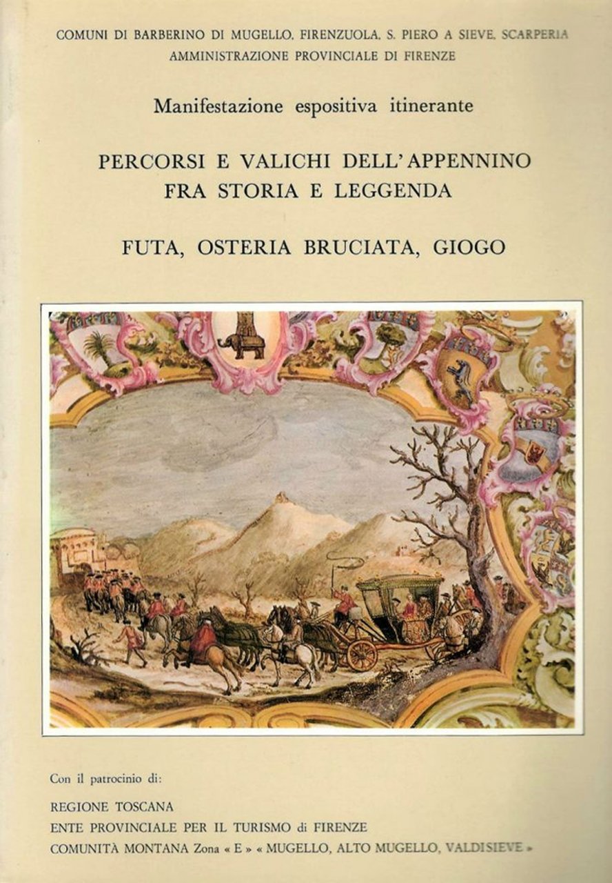 Percorsi e valichi dell'Appennino fra storia e leggenda; Futa, Osteria … | Immagine principale