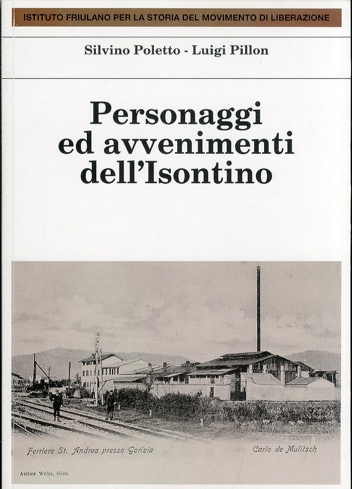 Personaggi ed avvenimenti dell'Isontino