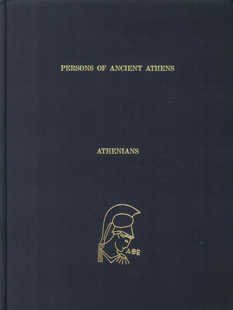 Persons of Ancient Athens. Volume 17. U to Philostratos | Immagine principale