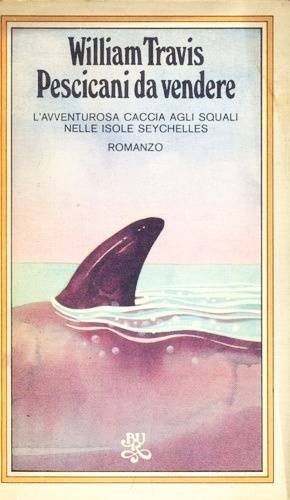 Pescicani Da Vendere