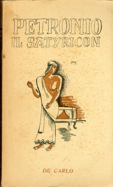 Petronio. Il Satyricon. Vol. I-II