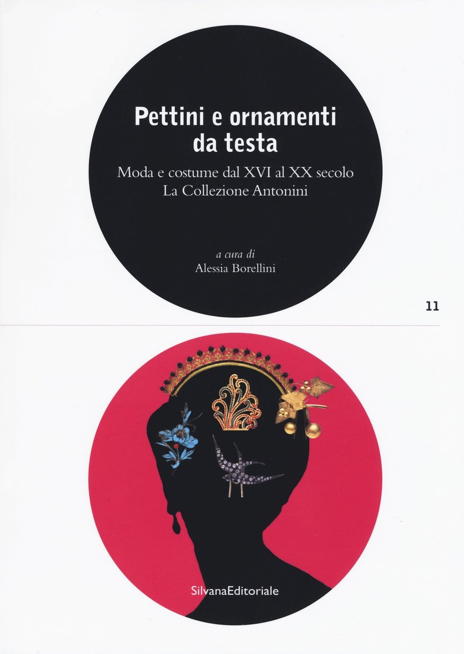 Pettini e ornamenti da testa. Moda e costume dal XVI …