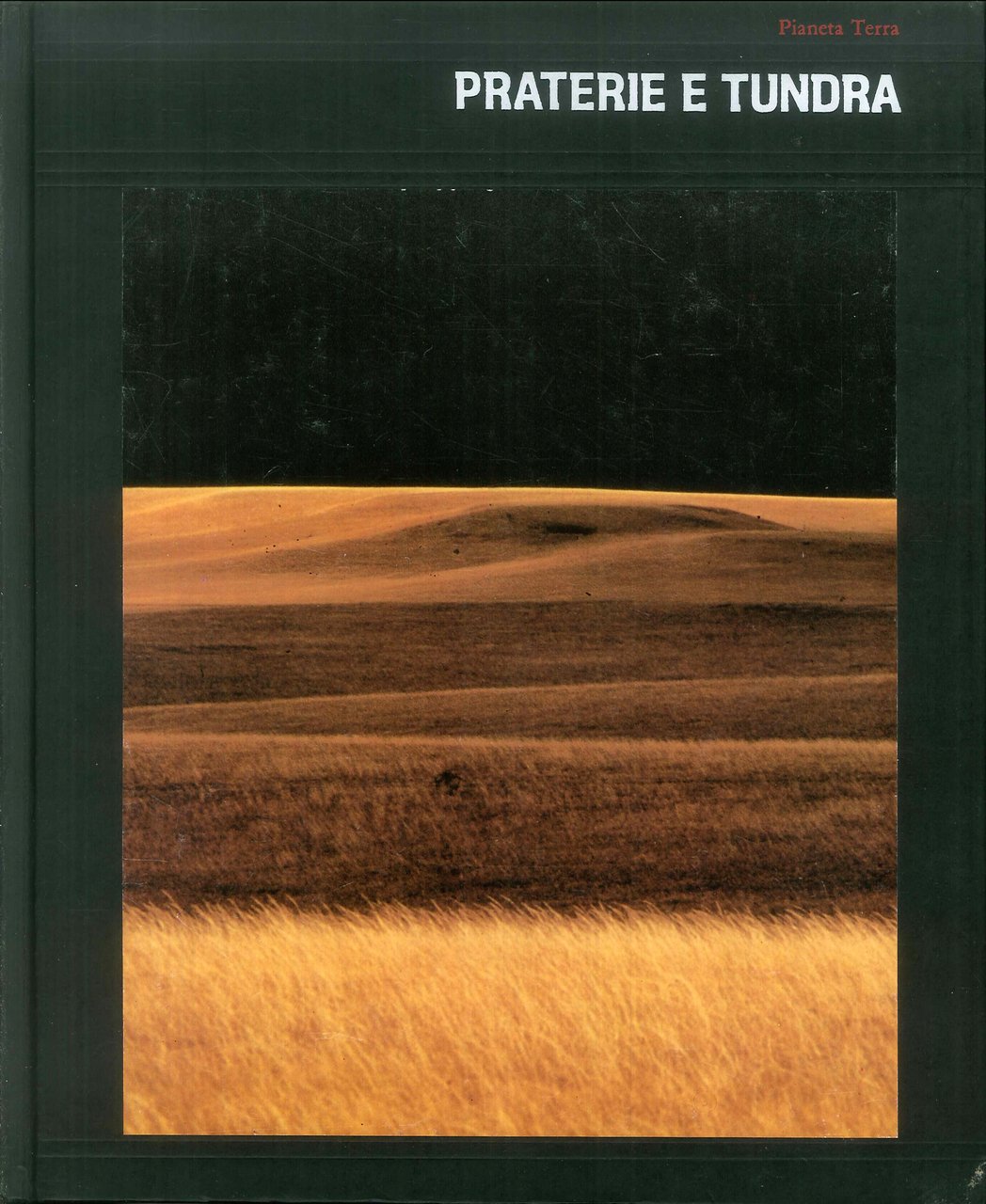 Pianeta Terra: Praterie e Tundra, Segrate, Arnoldo Mondadori Editore, 1986
