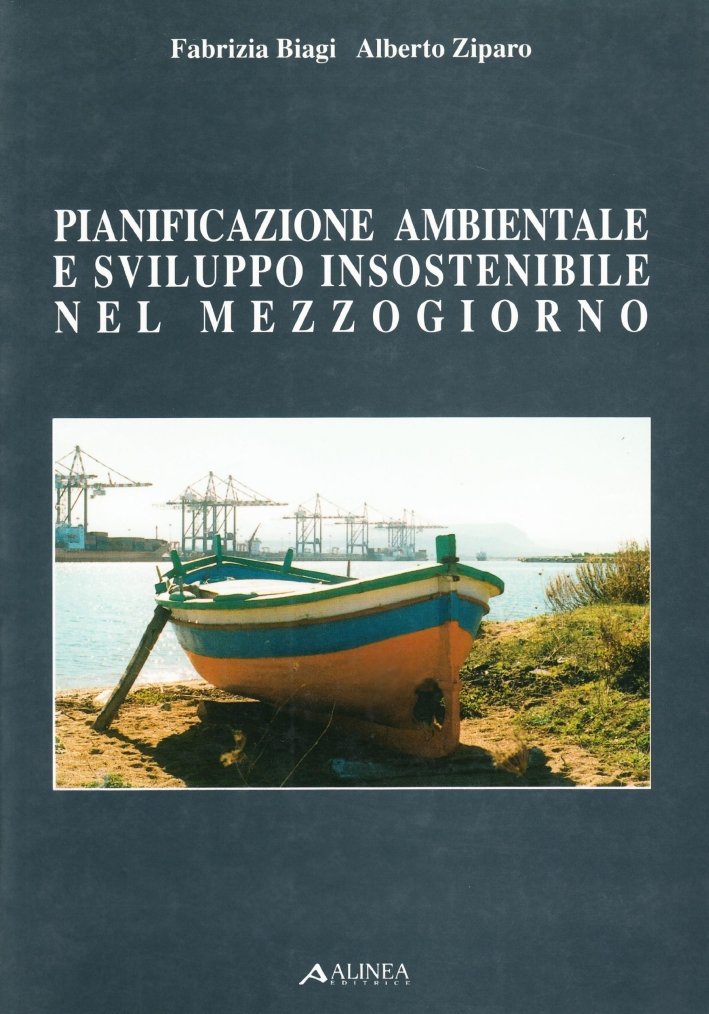 Pianificazione ambientale e sviluppo insostenibile nel Mezzogiorno