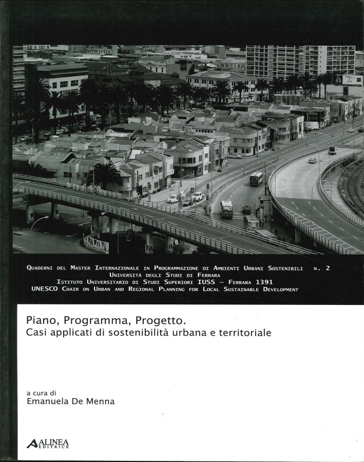 Piano Programma Progetto. Casi Applicati di Sostenibilità Urbana e Territoriale
