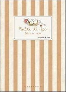 Piatti di riso fatti in casa