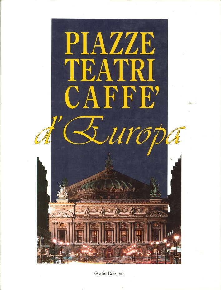 Piazze, Teatri, Caffè d'Europa | Immagine principale
