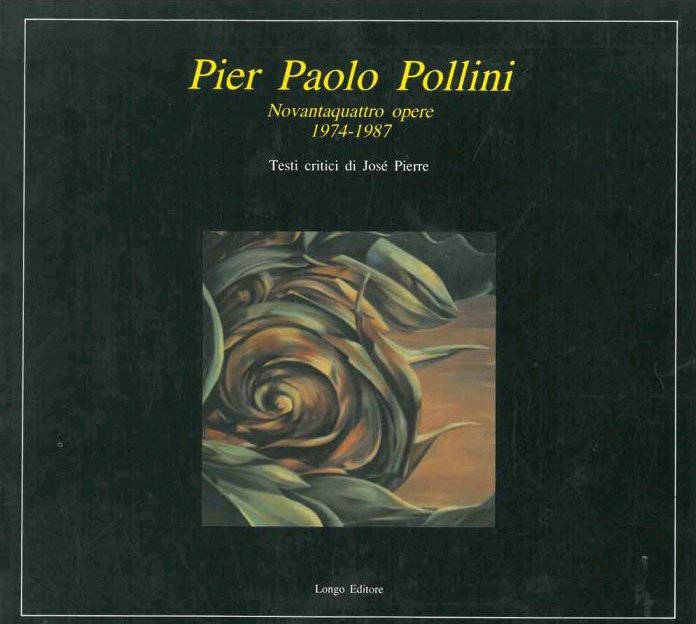 Pier Paolo Pollini. Novantaquattro Opere. 1974-1987