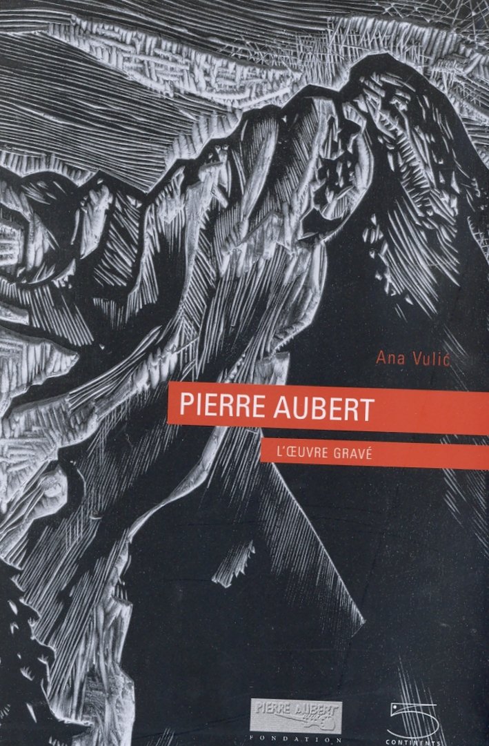 Pierre Aubert. L'oeuvre gravé. [Edizione francese] | Immagine principale