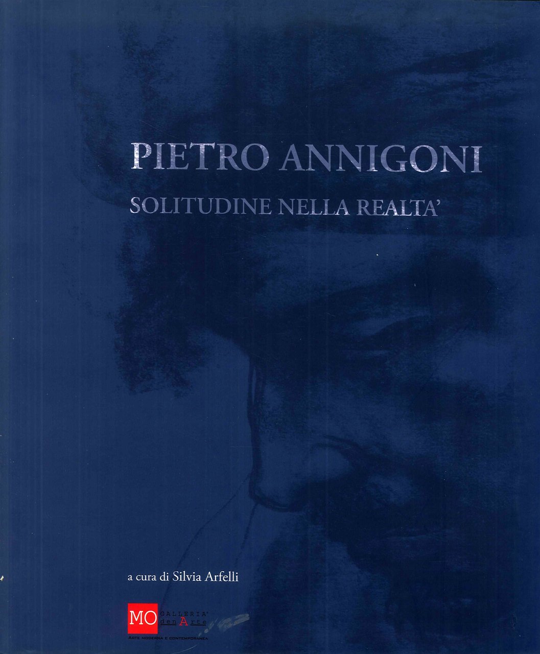 Pietro Annigoni. Solitudine nella Realtà