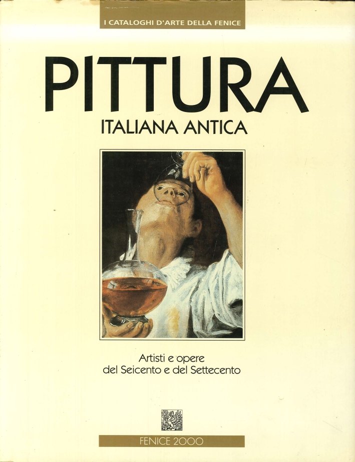 Pittura Italiana Antica. Artisti e Opere del Seicento e del …