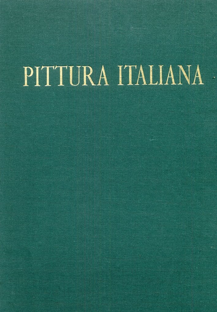 Pittura italiana. [Ed. in 5 Volumi]