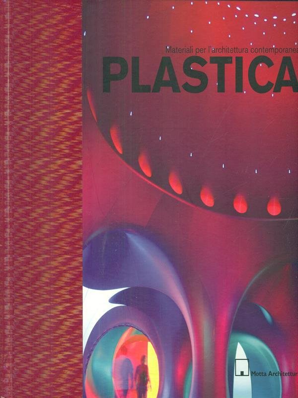 Plastica. Ediz. illustrata