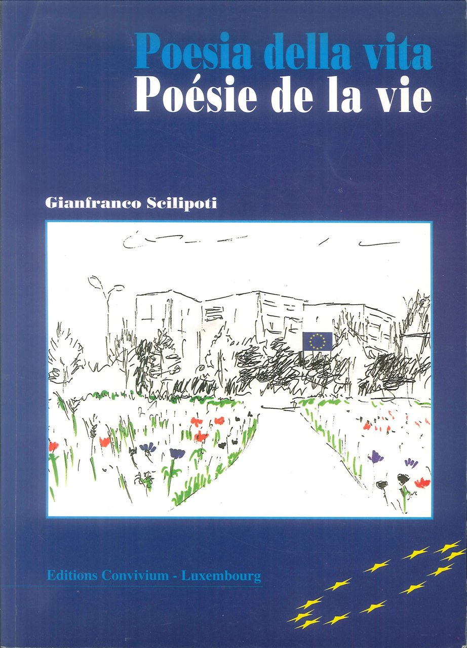 Poesia della vita. Poésie de la vie., Luxembourg, Convivium Associazione …