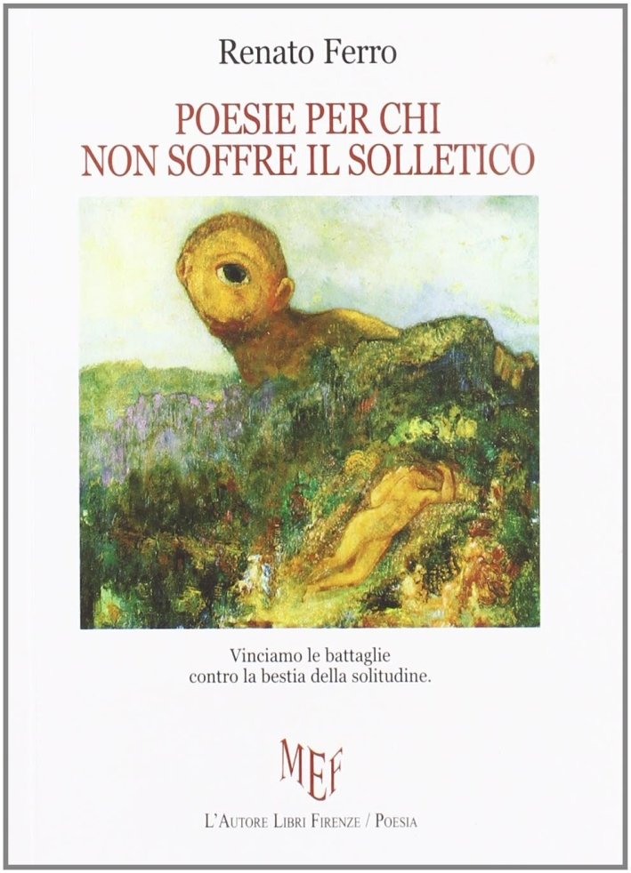 Poesie per chi non soffre il solletico, Firenze, L'Autore Libri …