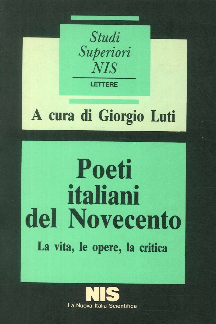 Poeti Italiani del Novecento. La Vita, le Opere, la Critica | Immagine principale