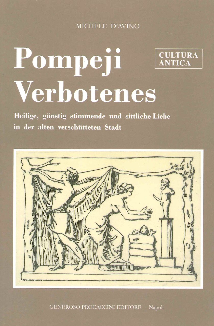 Pompeji Verbotenes.