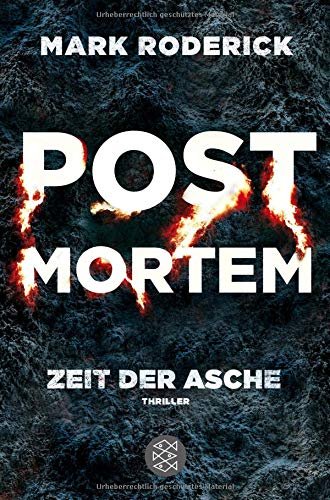 Post Mortem 02 - Zeit der Asche: Thriller