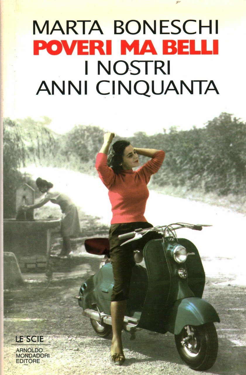 Poveri, ma belli. I favolosi anni Cinquanta