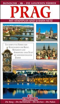 Praga, Firenze, Casa Editrice Bonechi, 2010
