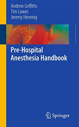 Pre-Hospital Anaesthesia Handbook