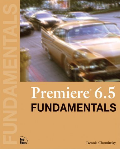 Premiere 6.5: Fundamentals
