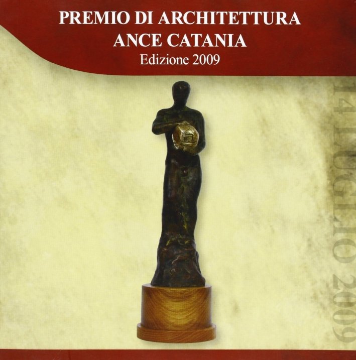Premio di Architettura ANCE Catania 2009