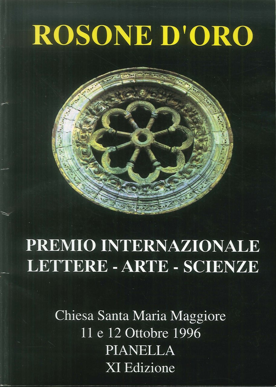 Premio internazionale di lettere arte e scienze Il rosone d'oro …