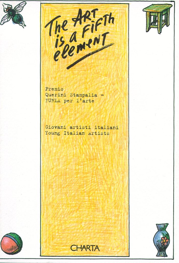 Premio Querini Stampalia-FURLA per l'arte. The Art is a Fifth …