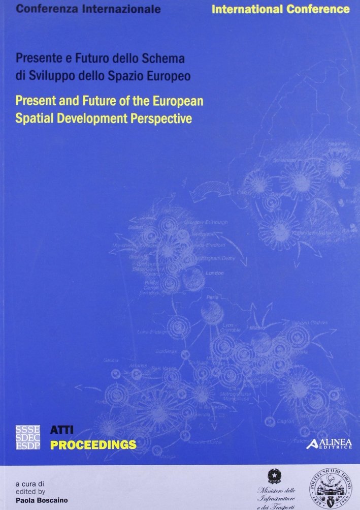 Presente e Futuro dello Schema dello Spazio di Sviluppo Europeo. …