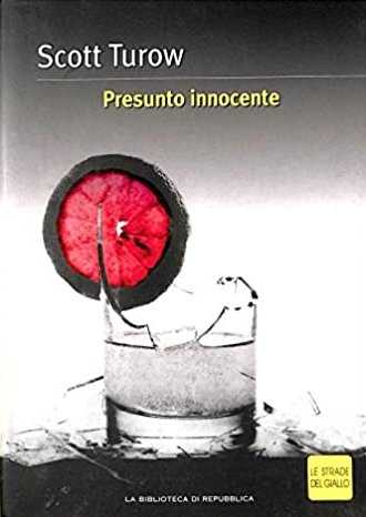 Presunto innocente, Roma, La Biblioteca di Repubblica, 2004