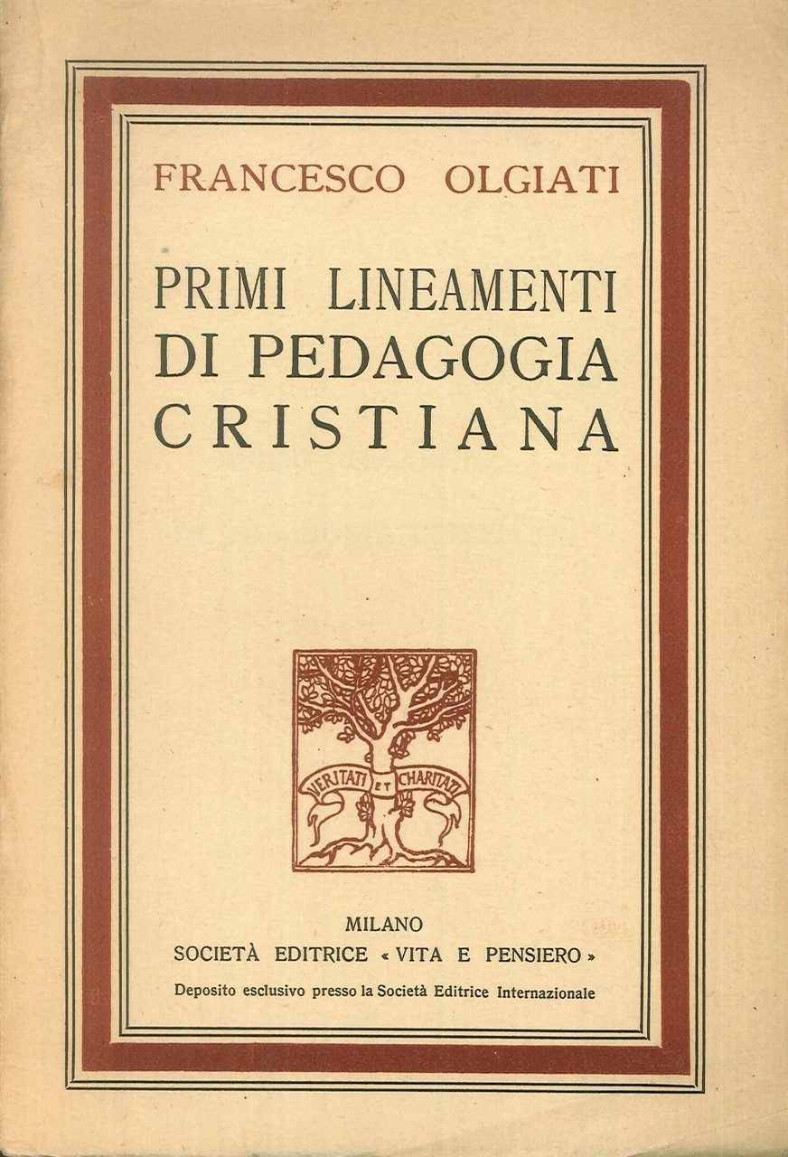 Primi Lineamenti di Pedagogia Cristiana. Conversazioni coi Maestri