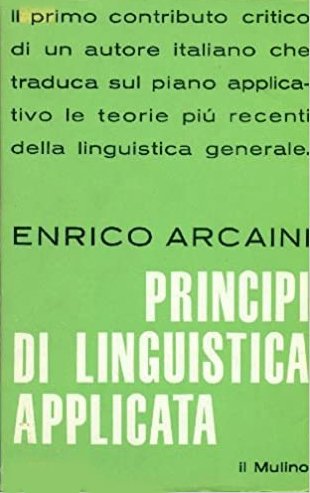 Principi di Linguistica Applicata., Bologna, Il Mulino, 1967