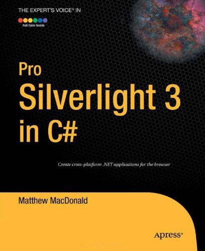 Pro Silverlight 3 in C# (Expert'S Voice in Silverlight)