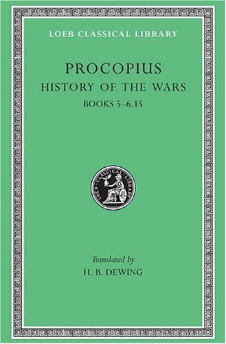 Procopius. Vol. 3. History of the Wars, Books V-VI