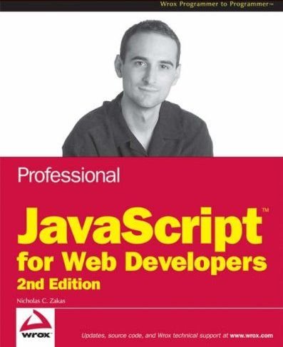 Professional JavaScript for Web Developers, West Sussex, John Wiley & …