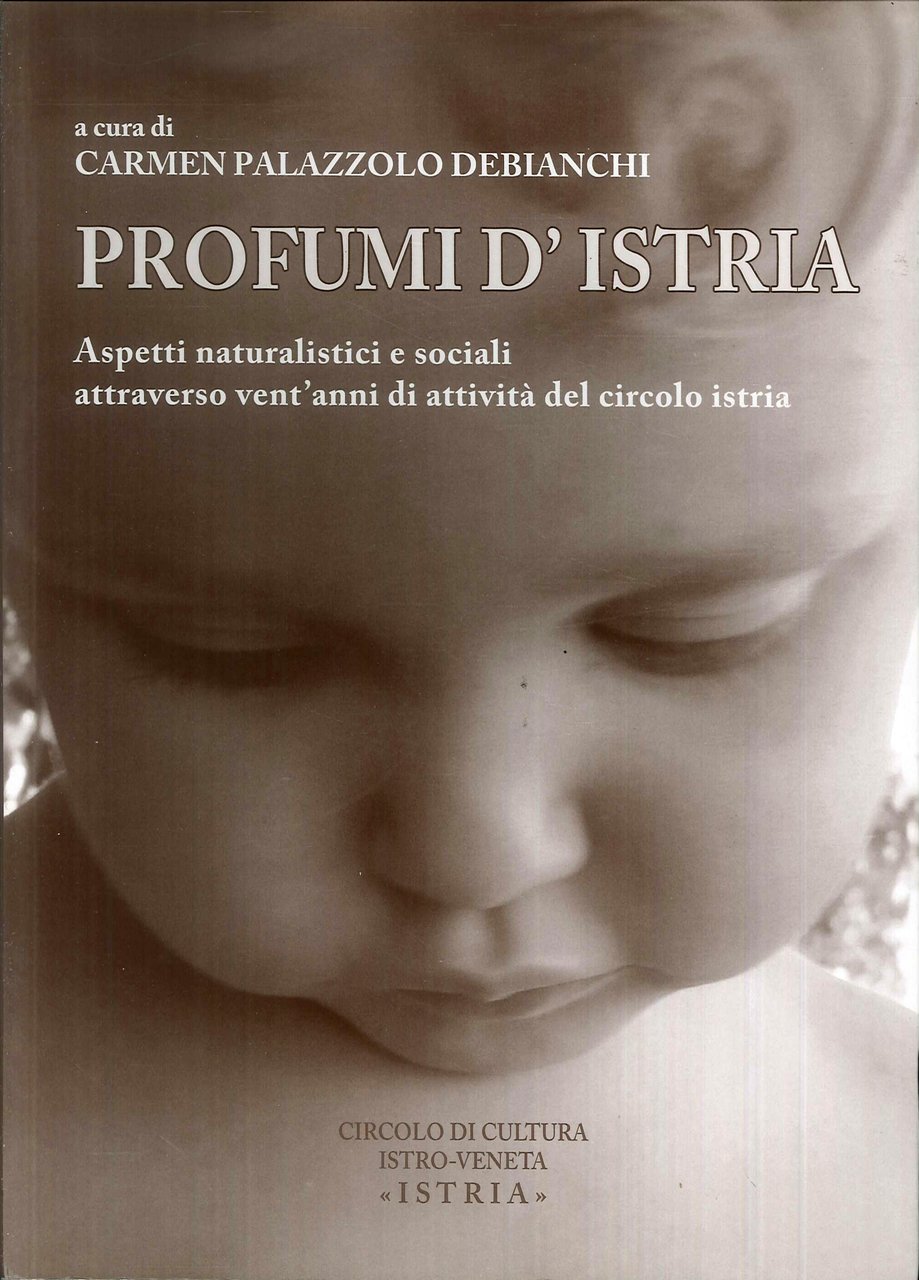 Profumi d'Istria : aspetti naturalistici e sociali del territorio attraverso …
