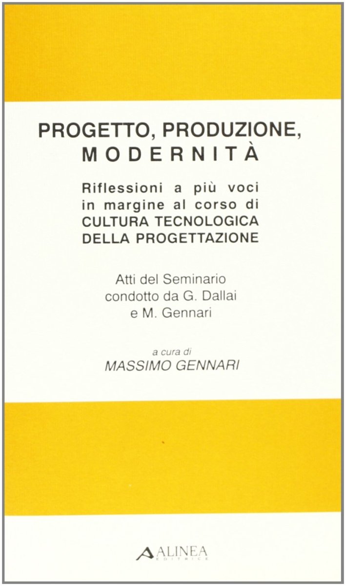 Progetto, produzione, modernità. Riflessioni a più voci in margine al … | Immagine principale