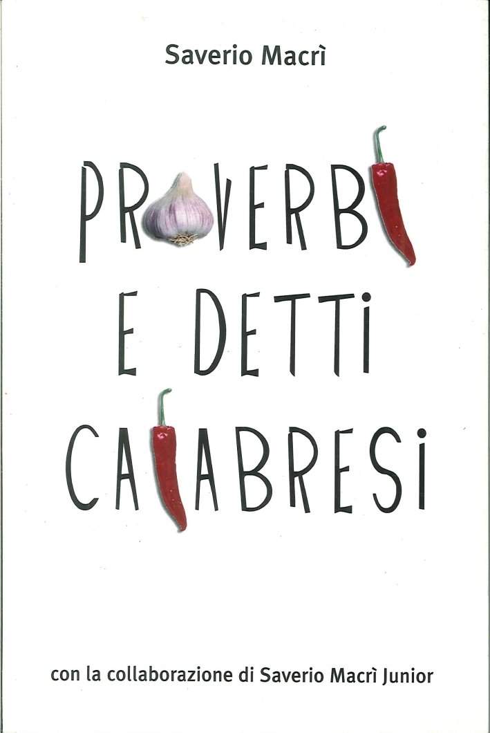 Proverbi e Detti Calabresi, 2006