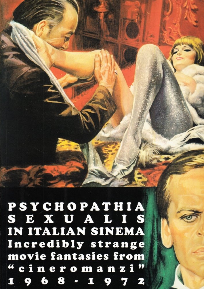 Psychopathia sexualis in Italian sinema. Incredibly strange movie fantasies from …