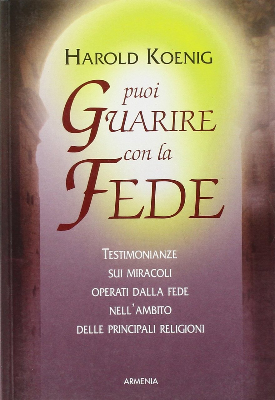 Puoi guarire con la fede