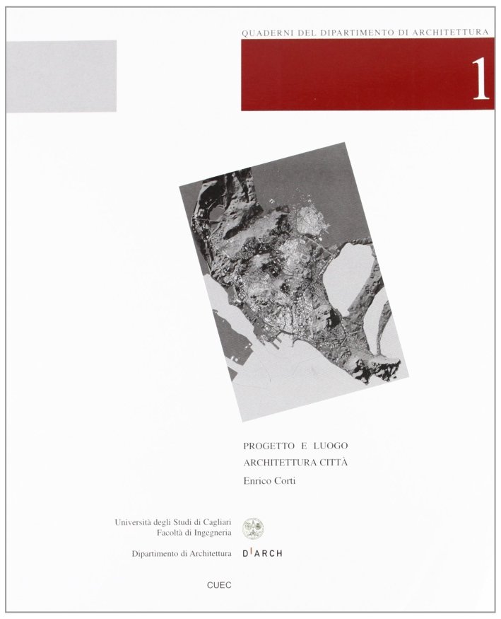 Quaderni del Dipartimento di Architettura dell'Università degli Studi di Cagliari. …