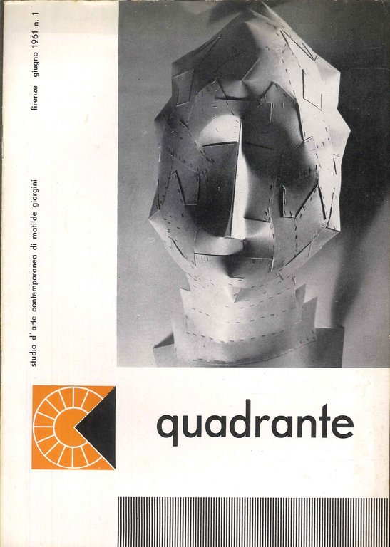Quadrante, studio d'arte contemporanea di Matilde Giorgini. 1. Giugno 1961 Mostra personale di Corrado Cagli