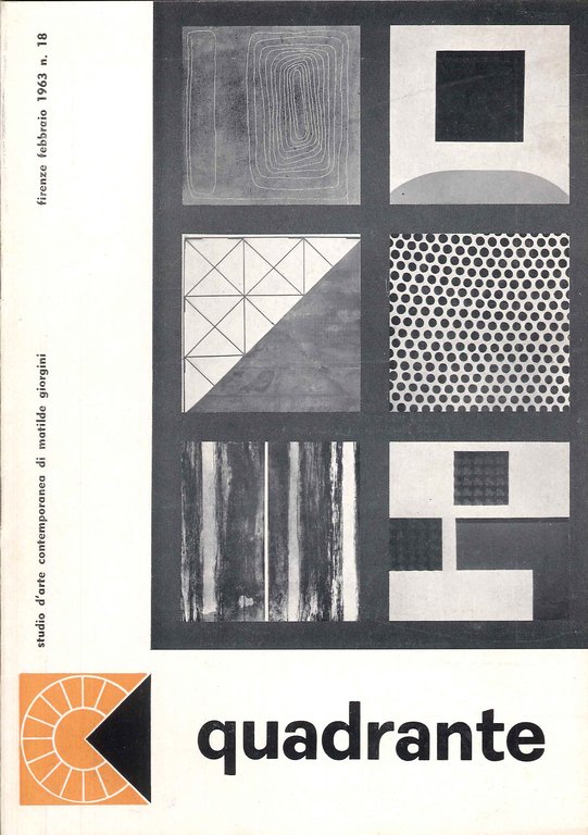 Quadrante, studio d'arte contemporanea di Matilde Giorgini. 18. Febbraio 1963. Gastone Biggi, Achille Pace, Nicola Carrino, Pasquale Santoro, Nato Frascà, Giuseppe Uncini