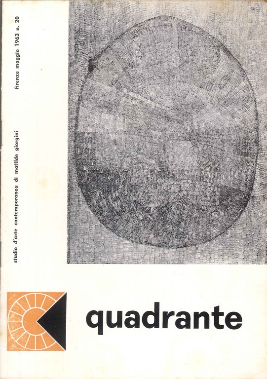 Quadrante, studio d'arte contemporanea di Matilde Giorgini. 21. Maggio 1963. Venturino Venturi